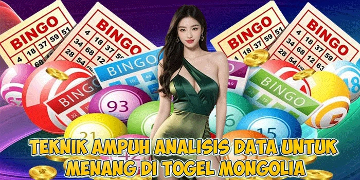 Teknik Ampuh Analisis Data untuk Menang di Togel Mongolia